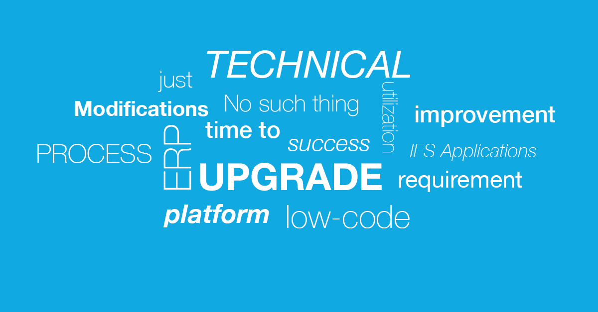 Words in formation about ERP and technical upgrade Words in formation about ERP and technical upgrade